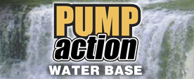 Pump Action Waterbase